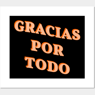 Spanish Language Phrase 'Gracias Por Todo', Spanish Thanksgiving Posters and Art